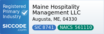 Maine Hospitality Management LLC, SIC Code 8741, NAICS Code 561110